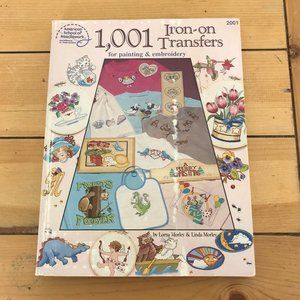 1001 Iron On Transfers for Painting & Embroidery American School of Needlework